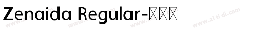 Zenaida Regular字体转换